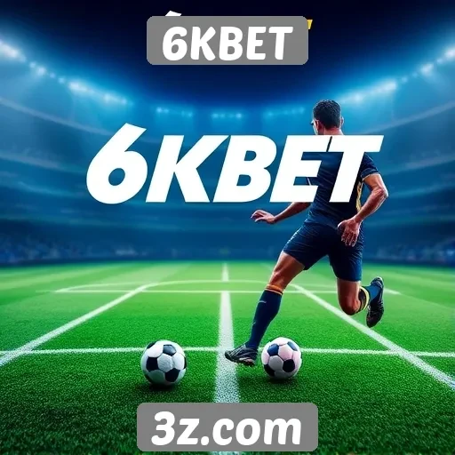 Aposte em eventos esportivos populares na 6KBET